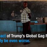 Trump again attacks women with the Global Gag Rule, a Retro Republican Standard